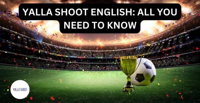 How to Use Yalla Shoot for Live Sports Streaming